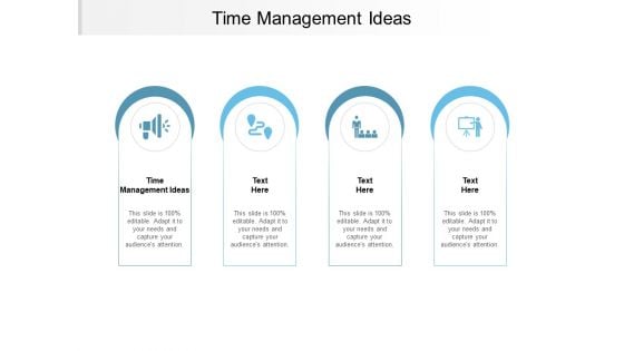 Time Management Ideas Ppt Powerpoint Presentation Model Themes Cpb