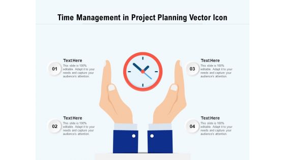 Time Management In Project Planning Vector Icon Ppt PowerPoint Presentation File Outfit PDF