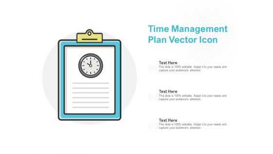 Time Management Plan Vector Icon Ppt PowerPoint Presentation Gallery Demonstration