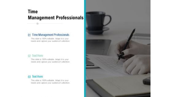 Time Management Professionals Ppt PowerPoint Presentation Gallery Portfolio Cpb