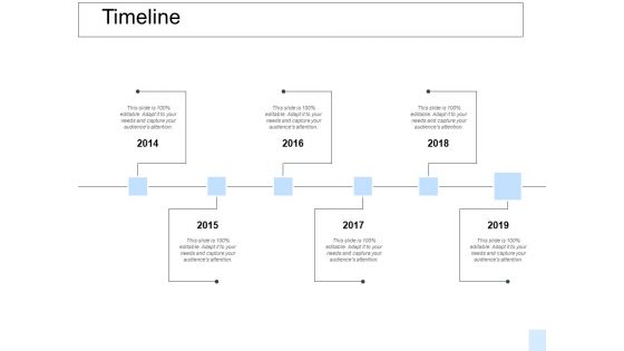 Timeline 2014 To 2019 Ppt PowerPoint Presentation Ideas Shapes