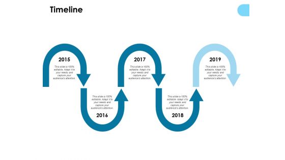 Timeline 2015 To 2019 Ppt PowerPoint Presentation Infographics Example Topics