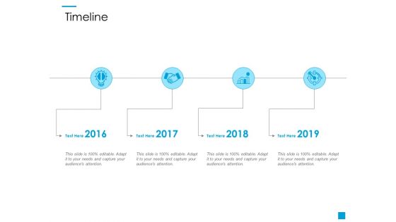 Timeline 2016 To 2019 Ppt PowerPoint Presentation Outline Graphics Design