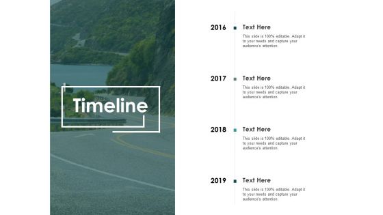 Timeline 2016 To 2019 Ppt PowerPoint Presentation Pictures