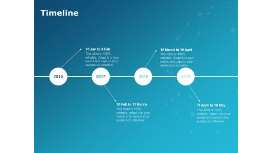 Timeline 2016 To 2019 Process Ppt PowerPoint Presentation Show Slide