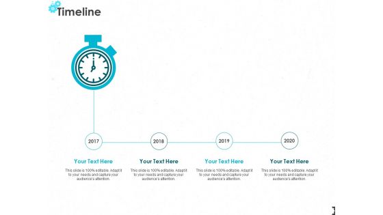 Timeline 2017 To 2020 Ppt PowerPoint Presentation Professional Infographics