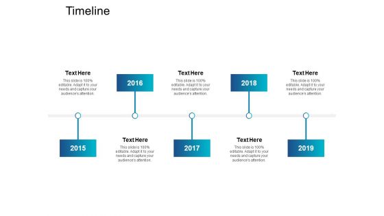 Timeline And Years Ppt PowerPoint Presentation Outline Design Inspiration Timeline And Years Ppt PowerPoint Presentation Outline Design Inspiration