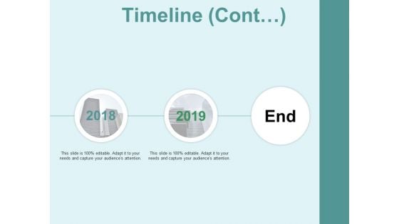 Timeline Cont 2 Year Process Ppt PowerPoint Presentation Portfolio Graphics Tutorials