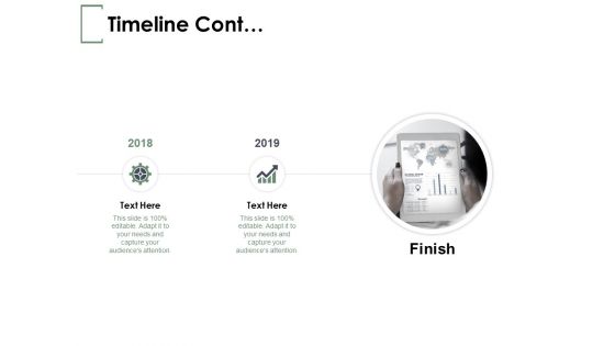 Timeline Cont Growth Ppt PowerPoint Presentation Show Format Ideas