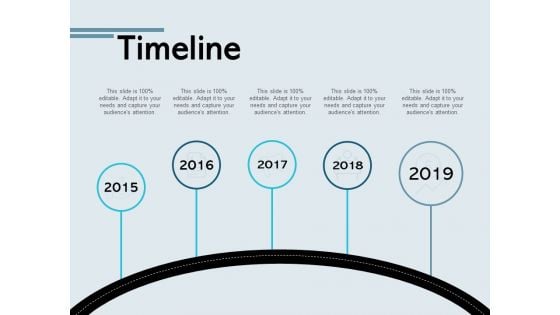 Timeline Five Years Ppt PowerPoint Presentation Model Layout Ideas Timeline Five Years Ppt PowerPoint Presentation Model Layout Ideas