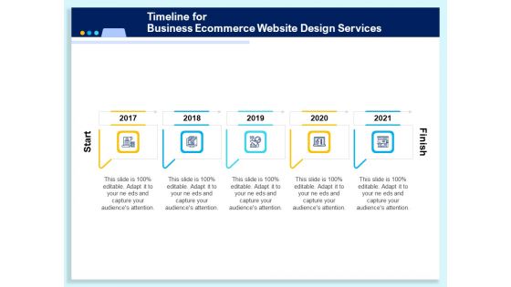 Timeline For Business Ecommerce Website Design Services Ppt PowerPoint Presentation Infographic Template Summary PDF