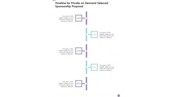 Timeline For Private On Demand Telecast Sponsorship Proposal One Pager Sample Example Document