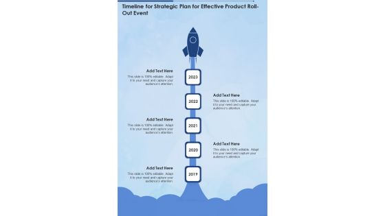 Timeline For Strategic Plan For Effective Product Roll Out Event One Pager Sample Example Document