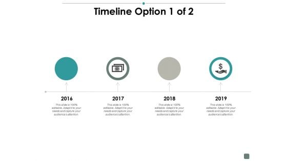 Timeline Option 1 Of 2 Contribution Ppt PowerPoint Presentation Example 2015 Timeline Option 1 Of 2 Contribution Ppt PowerPoint Presentation Example 2015