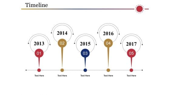 Timeline Ppt PowerPoint Presentation Slides Template