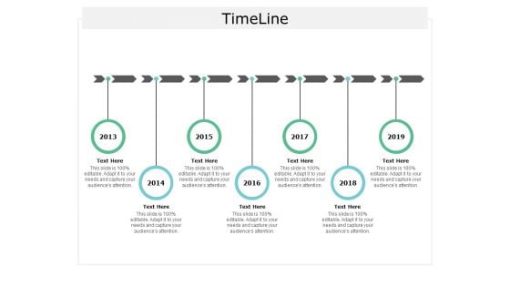 Timeline Seven Year Process Ppt Powerpoint Presentation Show Format Ideas