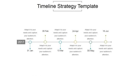 Timeline Strategy Template Ppt PowerPoint Presentation Good