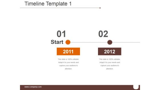 Timeline Template 1 Ppt PowerPoint Presentation Background Designs