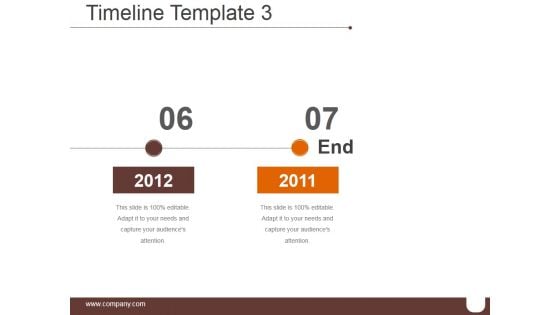 Timeline Template 3 Ppt PowerPoint Presentation Information