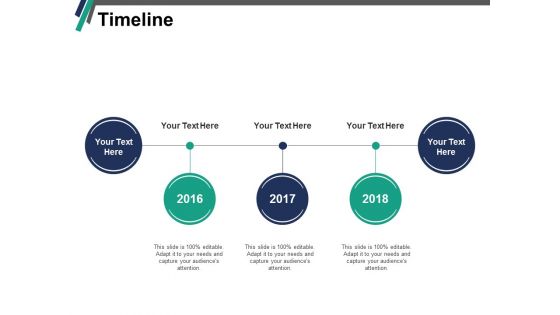 Timeline Year Process Ppt PowerPoint Presentation Pictures Brochure