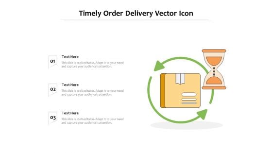 Timely Order Delivery Vector Icon Ppt PowerPoint Presentation Layouts Design Templates PDF