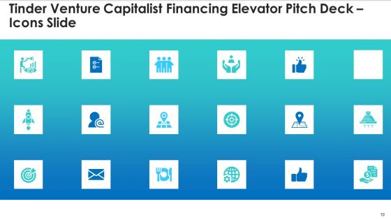 Tinder Venture Capitalist Financing Elevator Pitch Deck Ppt PowerPoint Presentation Complete Deck With Slides