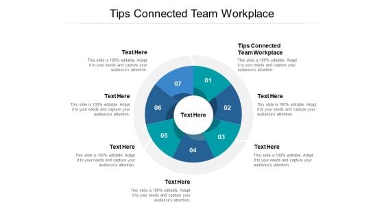 Tips Connected Team Workplace Ppt PowerPoint Presentation Good Cpb