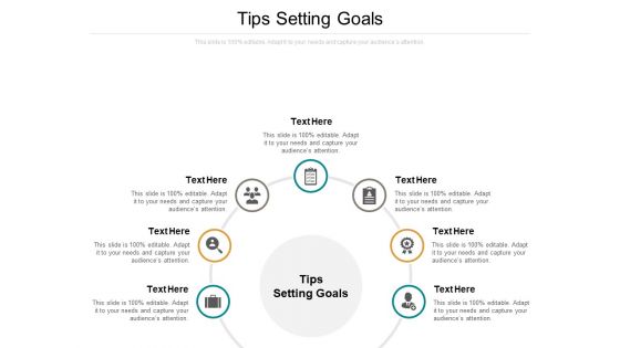 Tips Setting Goals Ppt PowerPoint Presentation Ideas Good Cpb