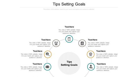 Tips Setting Goals Ppt PowerPoint Presentation Ideas Good Cpb