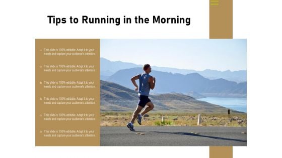 Tips To Running In The Morning Ppt PowerPoint Presentation Pictures Layouts PDF