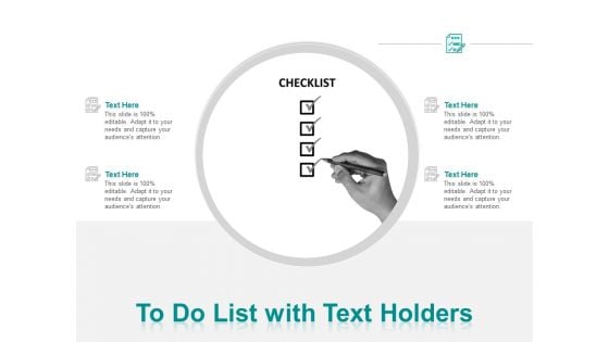 To Do List With Text Holders Ppt PowerPoint Presentation Gallery Example File To Do List With Text Holders Ppt PowerPoint Presentation Gallery Example File