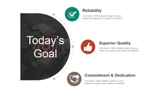 Todays Goal Ppt PowerPoint Presentation Show Infographics