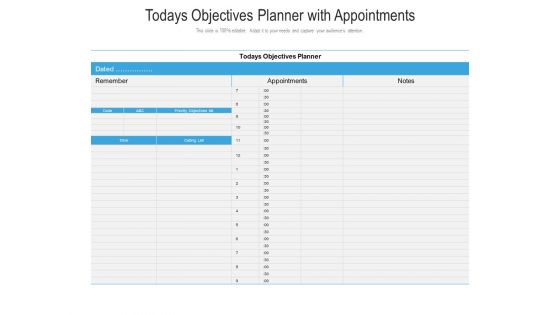 Todays Objectives Planner With Appointments Ppt PowerPoint Presentation Gallery Graphics Download PDF