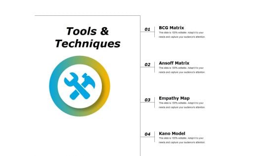 Tools And Techniques Ppt PowerPoint Presentation Outline Graphics Template