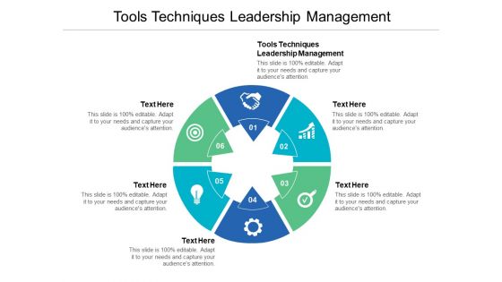 Tools Techniques Leadership Management Ppt PowerPoint Presentation Model Vector Cpb