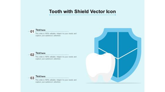 Tooth With Shield Vector Icon Ppt PowerPoint Presentation Icon Infographics PDF