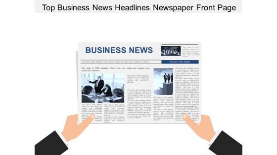 Top Business News Headlines Newspaper Front Page Ppt PowerPoint Presentation Ideas Pictures