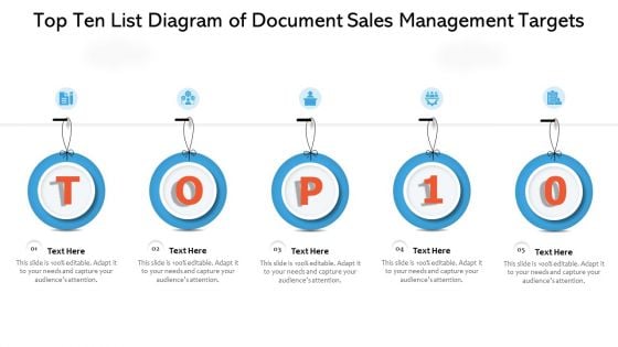 Top Ten List Diagram Of Document Sales Management Targets Ppt PowerPoint Presentation Infographics Examples PDF Top Ten List Diagram Of Document Sales Management Targets Ppt PowerPoint Presentation Infographics Examples PDF
