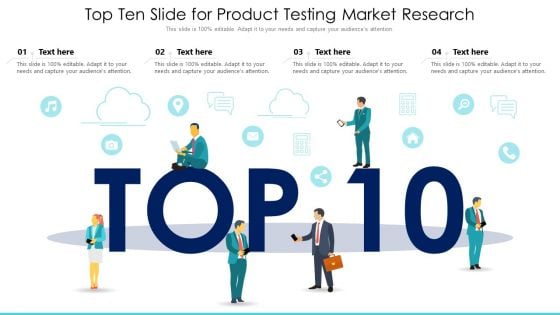 Top Ten Slide For Product Testing Market Research Ppt PowerPoint Presentation Portfolio Tips PDF