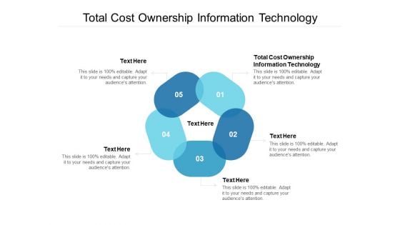 Total Cost Ownership Information Technology Ppt PowerPoint Presentation Infographics Deck Cpb