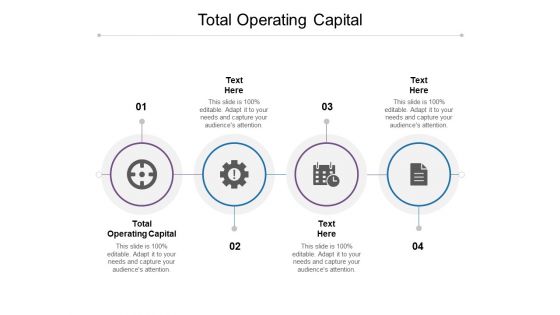 Total Operating Capital Ppt PowerPoint Presentation Ideas Introduction Cpb