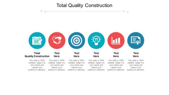 Total Quality Construction Ppt PowerPoint Presentation File Design Inspiration Cpb Pdf