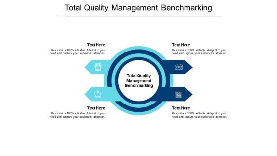 Total Quality Management Benchmarking Ppt PowerPoint Presentation Outline Slide Download Cpb