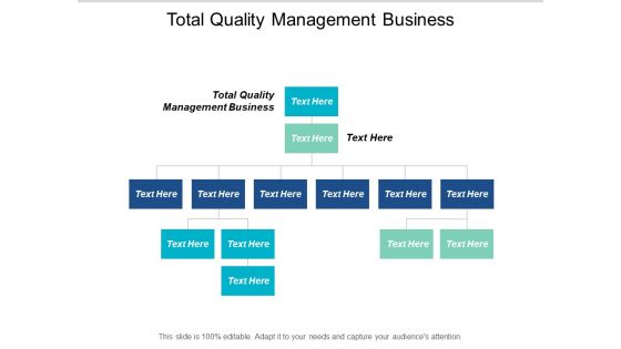 Total Quality Management Business Ppt PowerPoint Presentation Infographics Diagrams Cpb