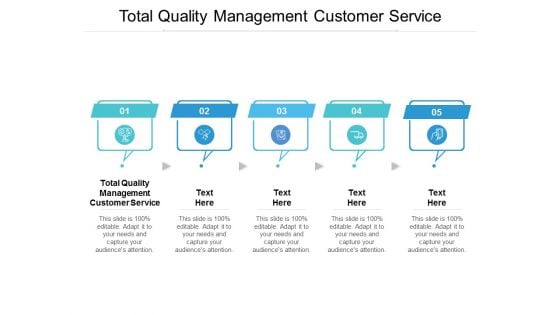 Total Quality Management Customer Service Ppt PowerPoint Presentation Ideas Cpb