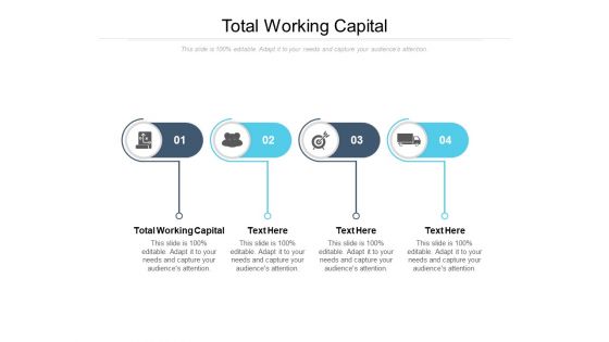 Total Working Capital Ppt PowerPoint Presentation Infographics Vector Cpb