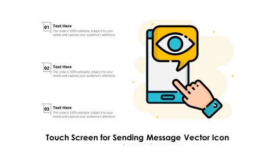 Touch Screen For Sending Message Vector Icon Ppt PowerPoint Presentation Inspiration Graphics Pictures PDF