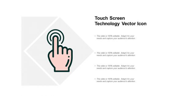 Touch Screen Technology Vector Icon Ppt PowerPoint Presentation Pictures Clipart Images