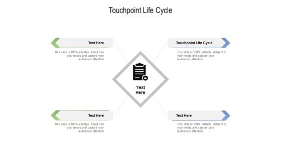 Touchpoint Life Cycle Ppt PowerPoint Presentation Layouts Graphics Cpb Pdf