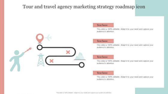 Tour And Travel Agency Marketing Strategy Roadmap Icon Ppt PowerPoint Presentation Infographics Model PDF